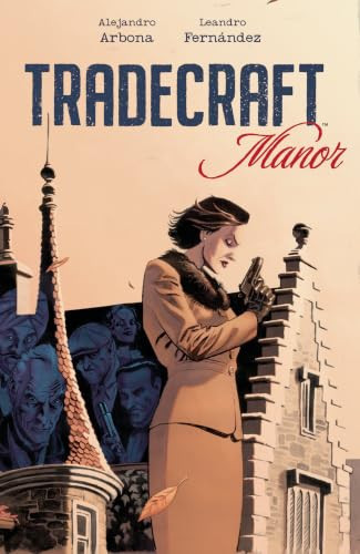 Tradecraft Manor