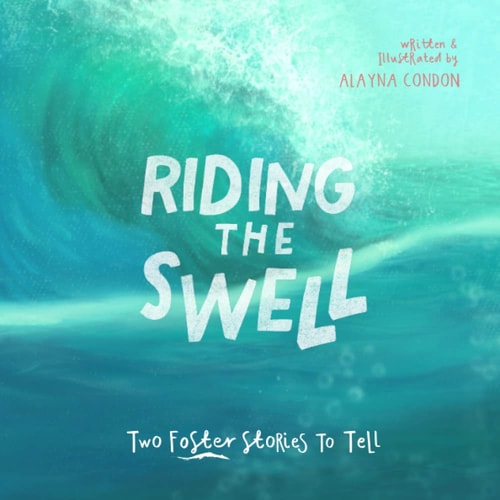 Riding the Swell: Two Foster Stories to Tell
