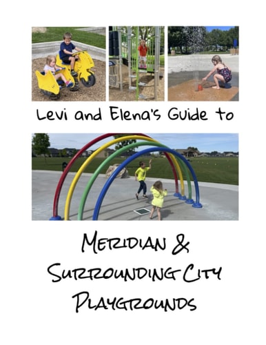 Levi and Elena's Guide to Meridian and Surrounding City Playgrounds