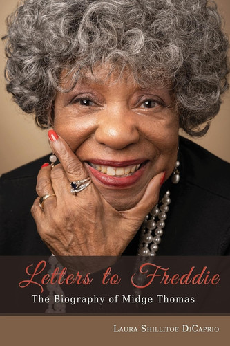 Letters to Freddie The Biography of Midge Thomas