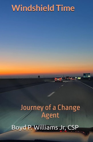 Windshield Time Journey of a Change Agent
