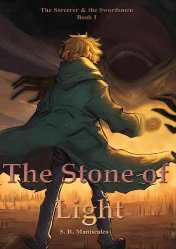 The Stone of Light (The Sorcerer & the Swordsmen)