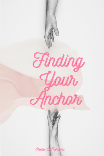Finding Your Anchor