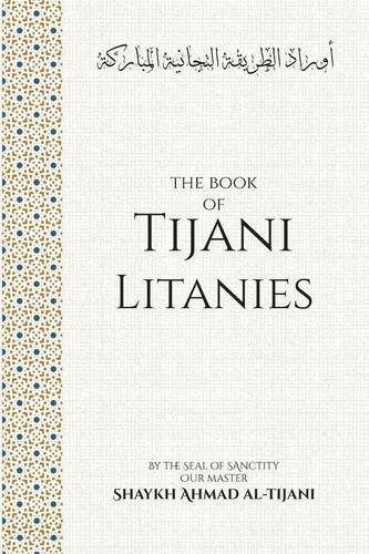 The Book of Tijani Litanies