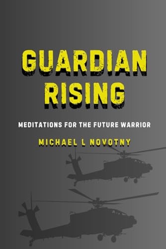 Guardian Rising: Meditations for the Future Warrior