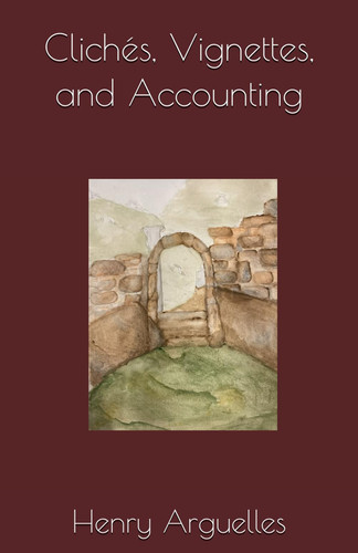 Clichés, Vignettes, and Accounting