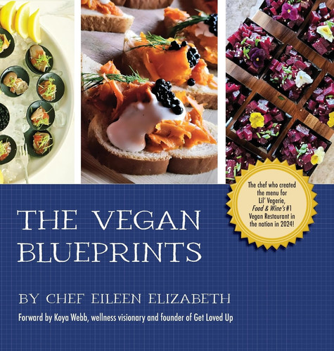 The Vegan Blueprints A Cookbook