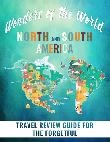 Wonders of the World - North and South America