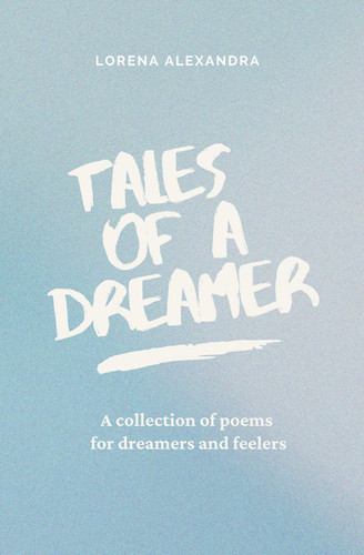 Tales of a Dreamer: Poetry Collection