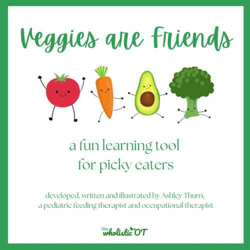 Veggies are Friends: A Fun Learning Tool for Picky Eaters