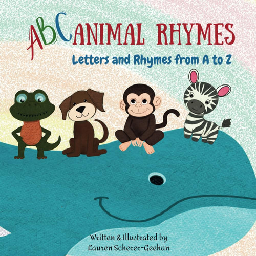 ABC Animal Rhymes: Letters and Rhymes from A to Z