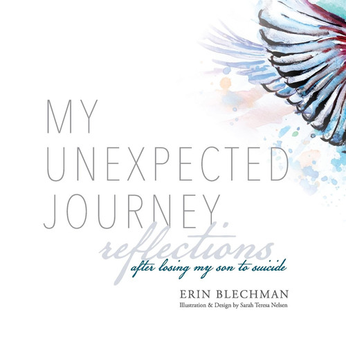 My Unexpected Journey Reflections After Losing My Son to Suicide