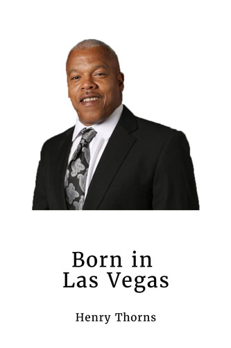 Born in Las Vegas