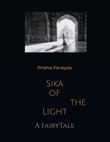 Sika of the Light: A FairyTale