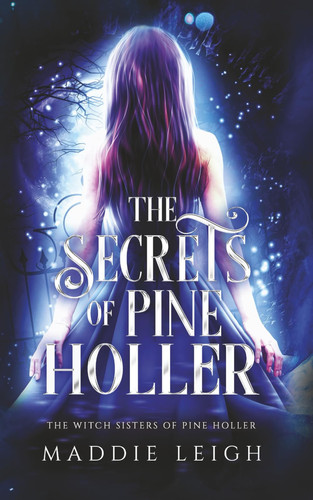 The Secrets of Pine Holler