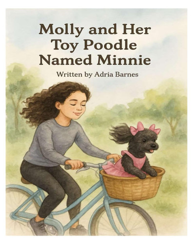 Molly and Her Toy Poodle Named Minnie