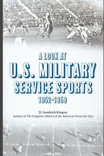 A Look at U.S. Military Service Sports 1952-1958