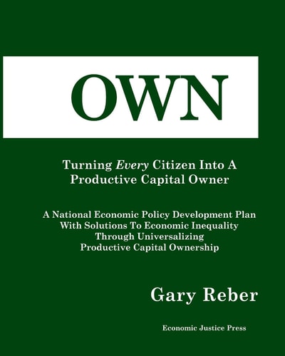 Own Turning Every Citizen Into A Productive Capital Owner
