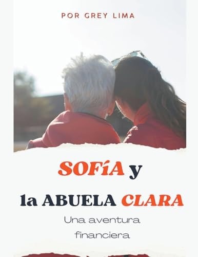Sofía y la abuela Clara, una aventura de financiera
