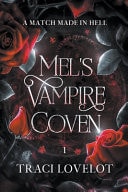 A Match Made in Hell Mel's Vampire Coven