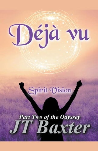 Déjà Vu Spirit Vision