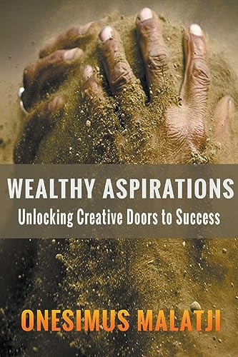 Wealthy Aspirations Unlocking Creative Doors to Success