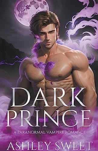 Dark Prince A Paranormal Vampire Romance