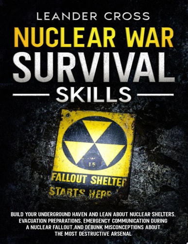 Nuclear War Survival Skills