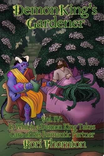 Volume 4: In Which a Demon King Takes Care of His Romantic Partner