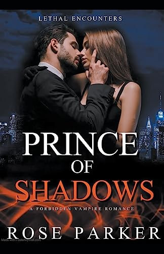 Prince of Shadows A Forbidden Vampire Romance