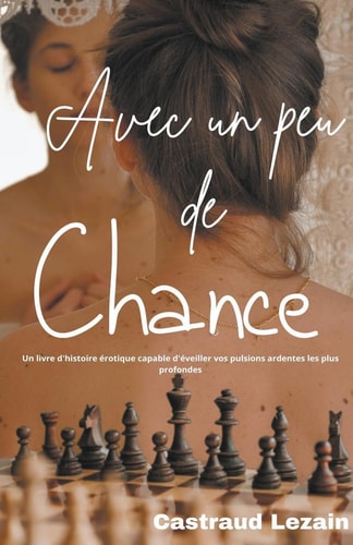 Avec Un Peu de Chance
