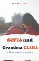 Sofia and Grandmother Clara A Financial Adventure