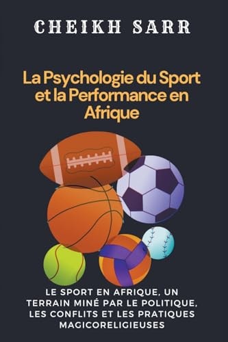 La Psychologie Du Sport Et la Performance en Afrique