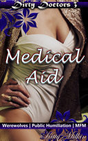 Medical Aid Book 3 of "Dirty Doctors"