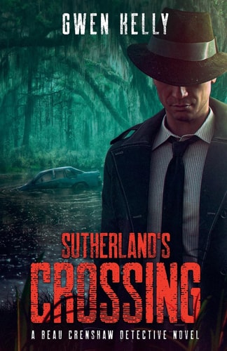 Sutherland's Crossing - A Beau Crenshaw Detective Novel