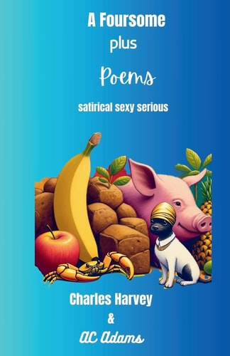 A Foursome Plus Poems