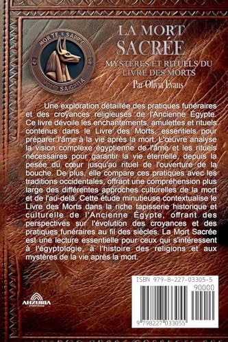 La Mort Sacrée Mystères et Rituels du Livre des Morts