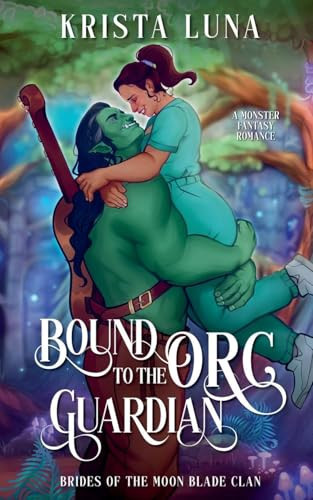 Bound to the Orc Guardian