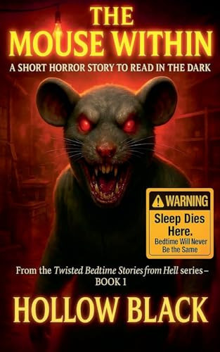 The Mouse Within A Short Horror Story to Read in the Dark