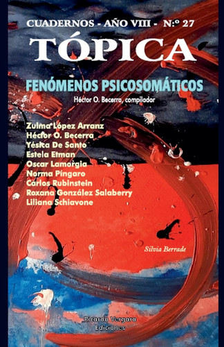 Tópica 27 Fenómenos Psicosomáticos