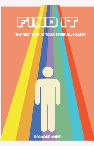 FIND IT, the Next Step in Your Spiritual Health