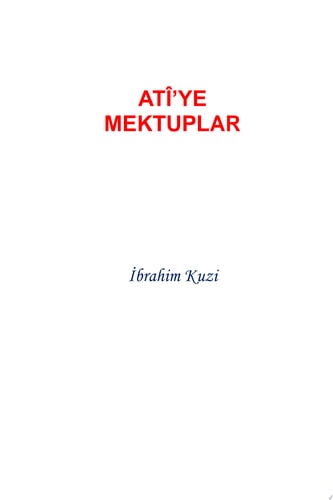 ATÎ’YE MEKTUPLAR