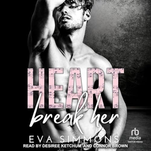Heart Break Her (Enemy Muse)