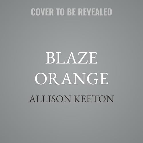 Blaze Orange (A Midcoast Maine Mystery)
