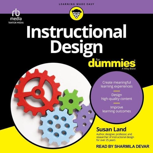 Instructional Design For Dummies (The For Dummies Series)