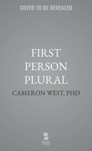 First Person Plural My Life As a Multiple