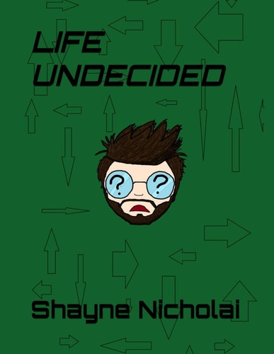 Life Undecided