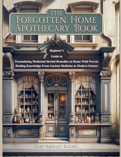 The Forgotten Home Apothecary Book