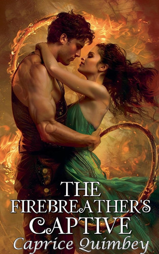 The Firebreather's Captive (The Paranormal Among Us)