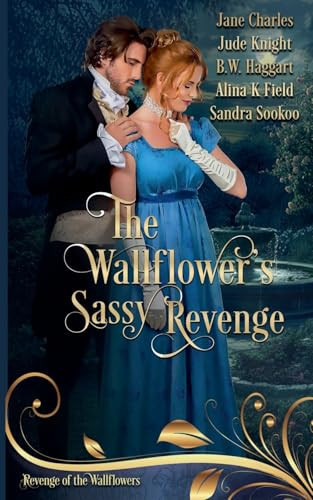 The Wallflower's Sassy Revenge